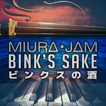 Bink's Sake (from "One Piece")