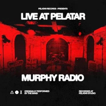 Murphy Radio (Live at Pelatar)