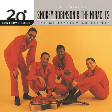 20th Century Masters: The Millennium Collection: The Best of Smokey Robinson & The Miracles