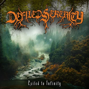 Exiled to Infinity by Defiled Serenity - album cover