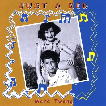 Just a Kid by Marc Twang - album cover