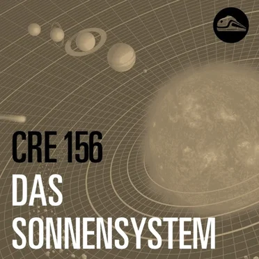 CRE156 Das Sonnensystem by Tim Pritlove - album cover