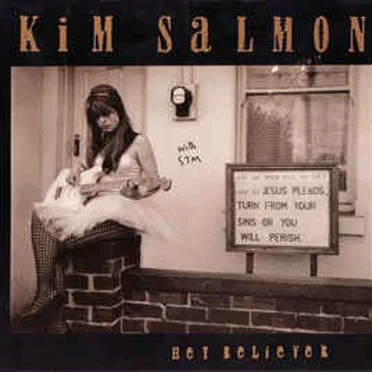 Hey Believer by Kim Salmon and STM - album cover