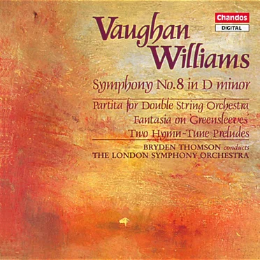 Symphony no. 8 in D minor / Partita / Fantasia on Greensleeves / Two Hymn-Tune Preludes