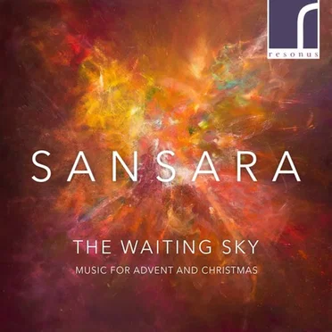 The Waiting Sky: Music for Advent and Christmas by SANSARA - album cover