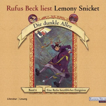 Eine Reihe betrüblicher Ereignisse, Band 6: Die dunkle Allee by Lemony Snicket - album cover