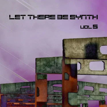 Let There Be Synth, Vol. 5.2 by Various Artists - album cover
