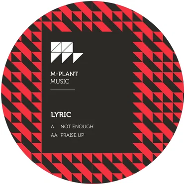 Not Enough / Praise Up by Lyric - album cover