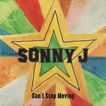 Can't Stop Moving by Sonny J - album cover