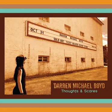 Thoughts & Scares by Darren Michael Boyd - album cover