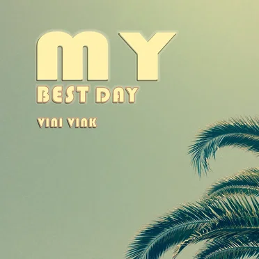 My Best Day