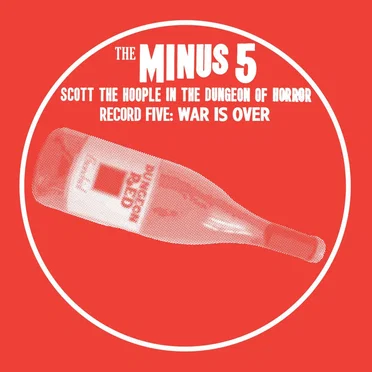 Scott the Hoople in the Dungeon of Horror - Record 5: War Is Over