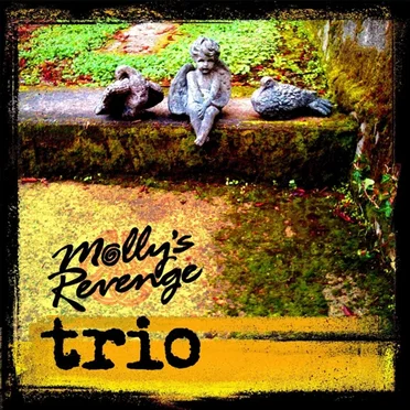 Trio by Molly's Revenge - album cover