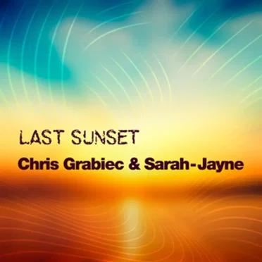 Last Sunset by Chris Grabiec - album cover