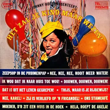 Johnny Hoes oresenteert: Het zal je kind maar wezen! by Various Artists - album cover
