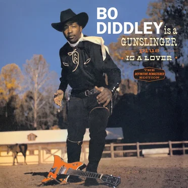 Bo Diddley is a Gunslinger / Bo Diddley is a Lover