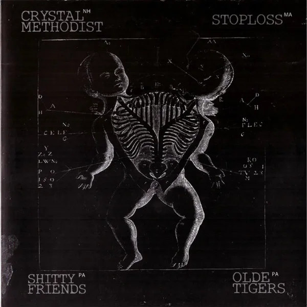 Crystal Methodist / Shitty Friends / Stoploss / Olde Tigers