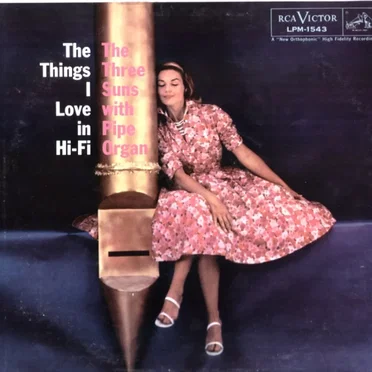 The Things I Love in Hi-Fi