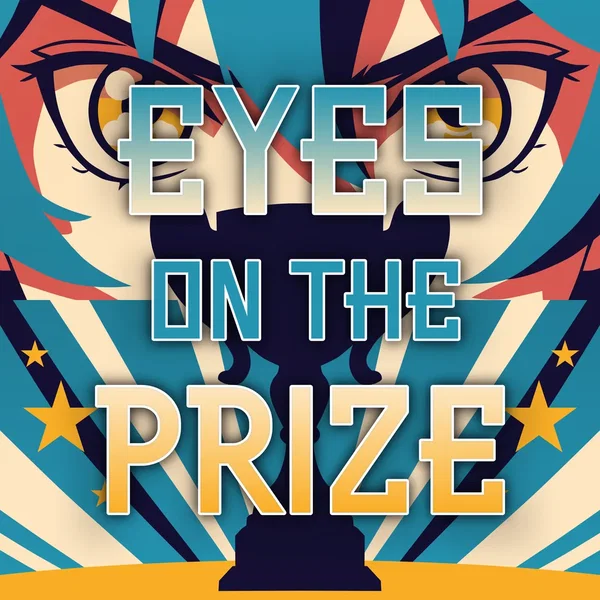 Eyes on the Prize