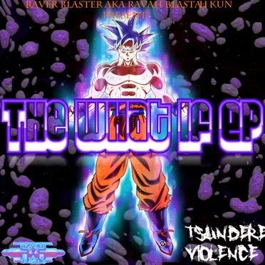 WHAT IF EP