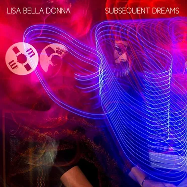 Subsequent Dreams by Lisa Bella Donna - album cover
