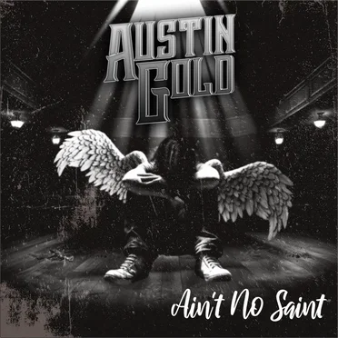 Ain't No Saint by Austin Gold - album cover
