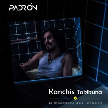 Kanchis Takikuna: La Metamorfosis del Cóndor