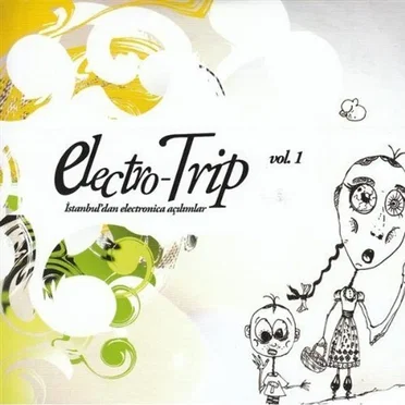 Electro-Trip, Volume 1: İstanbul'dan Electronica Açılımlar by Various Artists - album cover