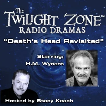 The Twilight Zone Radio Dramas, "Death's Head Revisited" by Rod Serling - album cover