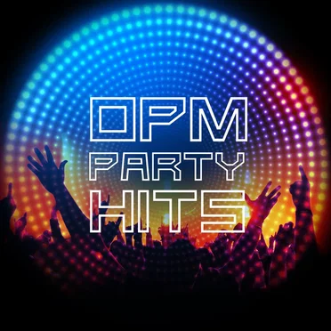 OPM Party Hits by Various Artists - album cover