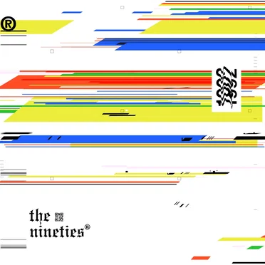 the nineties®