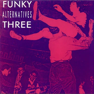 Funky Alternatives Three by Various Artists - album cover
