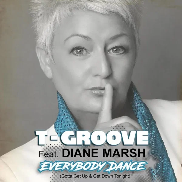 Everybody Dance (Gotta Get up & Get Down Tonight)