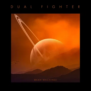 Mean Machines by Dual Fighter - album cover