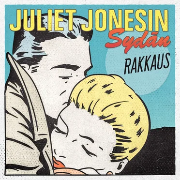 Rakkaus by Juliet Jonesin Sydän - album cover