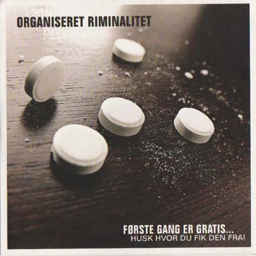 Første gang er gratis by Organiseret Riminalitet - album cover