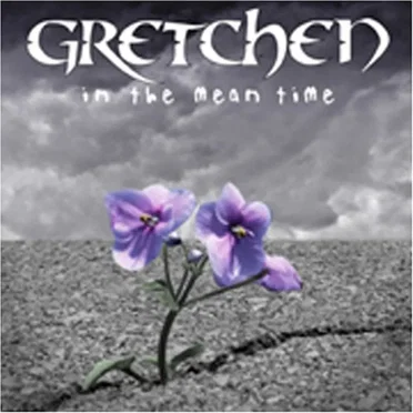 In the Mean Time by Gretchen - album cover