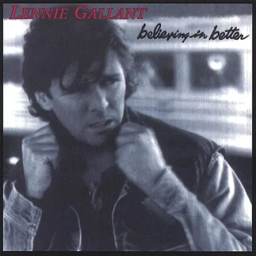 Believing in Better by Lennie Gallant - album cover