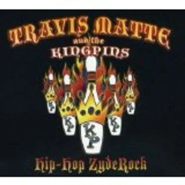 Travis Matte and the Kingpins