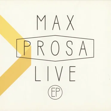 Max Prosa Live EP