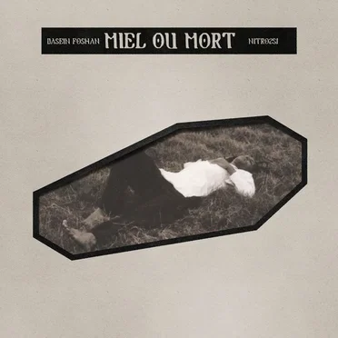 Miel ou Mort by Dasein Foshan - album cover