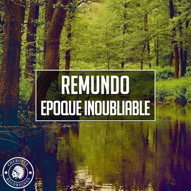 Epoque Inoubliable by Remundo - album cover