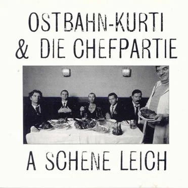 A schene Leich by Ostbahn Kurti & Die Chefpartie - album cover