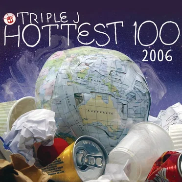 Triple J: Hottest 100 of 2006 by Various Artists - album cover
