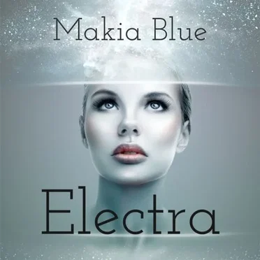 Electra by Makia Blue - album cover