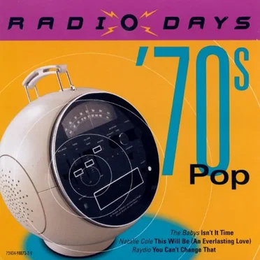 Radio Days: ’70s Pop by Various Artists - album cover