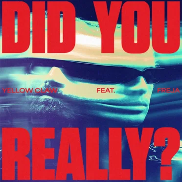 Did You Really?