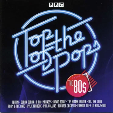 Top of the Pops: The 80s by Various Artists - album cover
