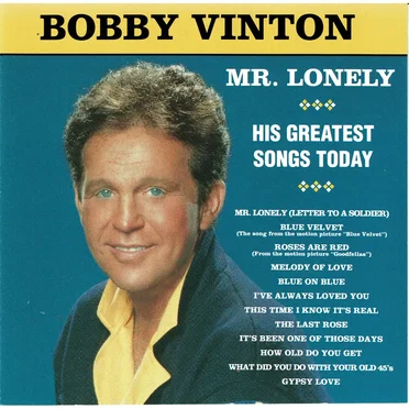 Mr. Lonely: His Greatest Songs Today