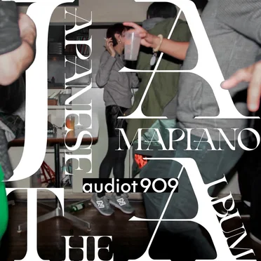 JAPANESE AMAPIANO by audiot909 - album cover